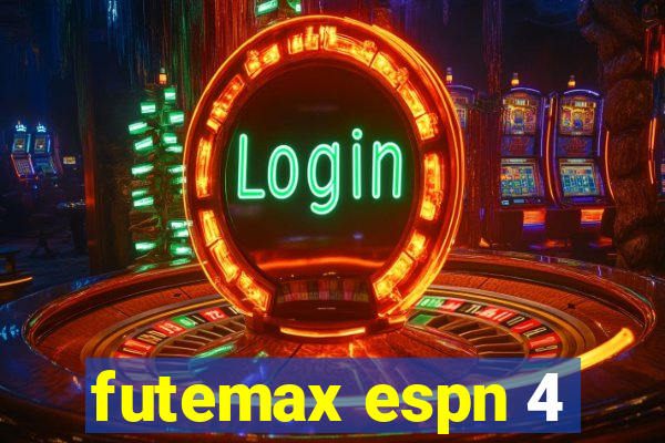 futemax espn 4