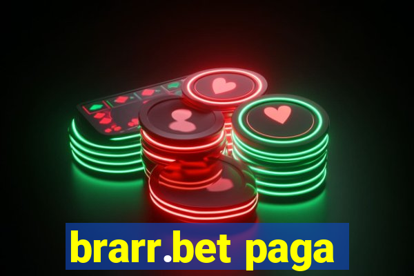 brarr.bet paga