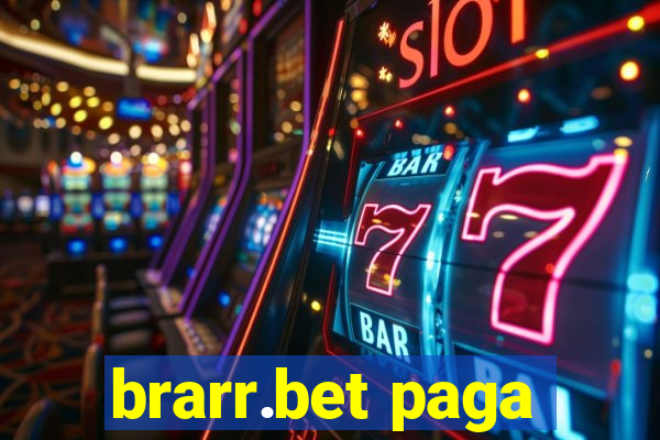 brarr.bet paga
