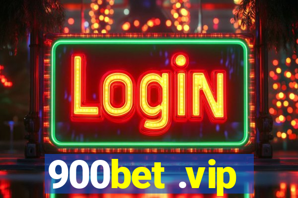900bet .vip