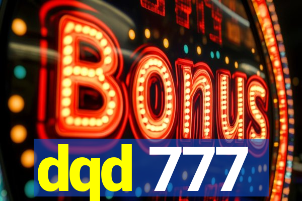 dqd 777