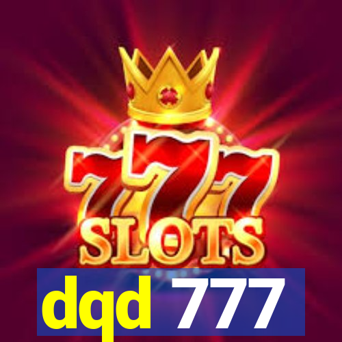 dqd 777
