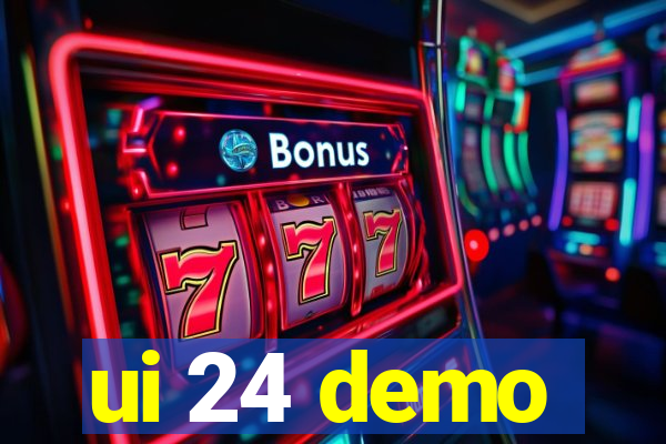 ui 24 demo