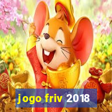 jogo friv 2018