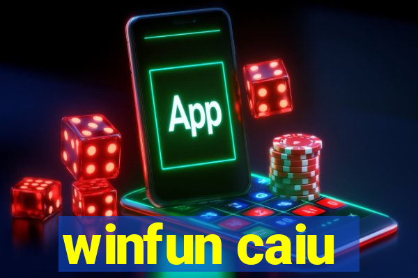 winfun caiu