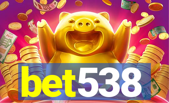 bet538