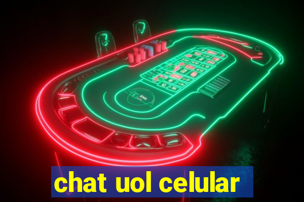 chat uol celular