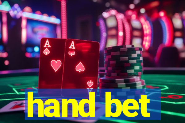 hand bet