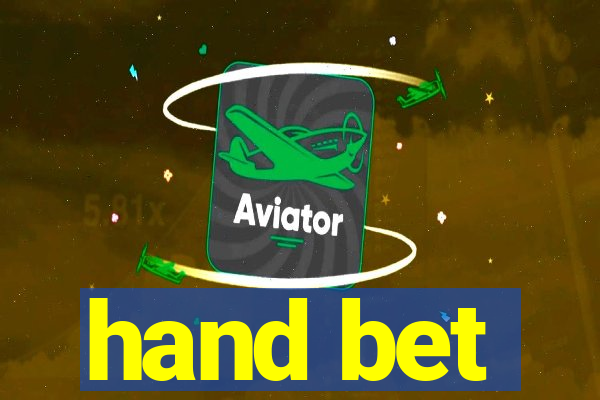 hand bet