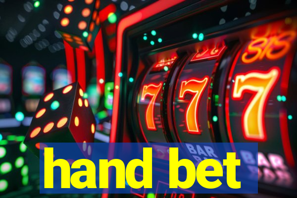 hand bet