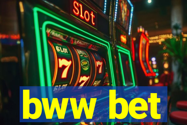 bww bet