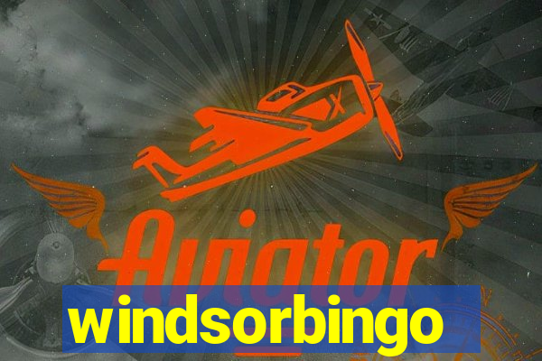 windsorbingo