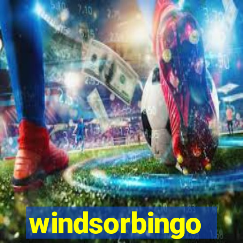 windsorbingo