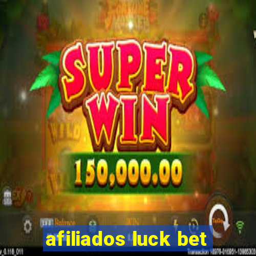 afiliados luck bet