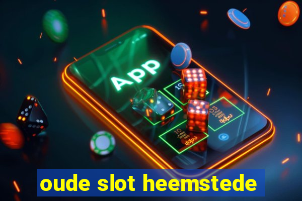 oude slot heemstede