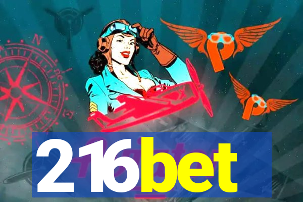 216bet