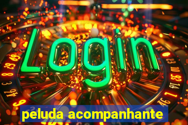 peluda acompanhante