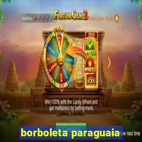 borboleta paraguaia