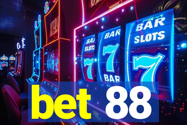 bet 88