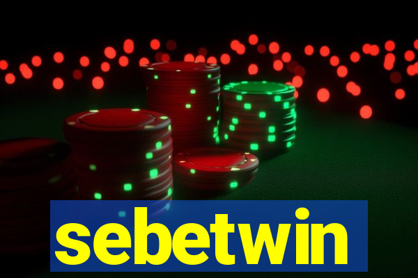 sebetwin