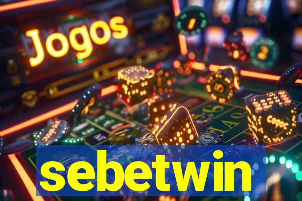 sebetwin