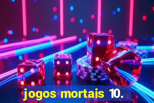 jogos mortais 10.