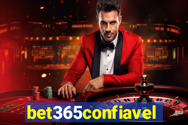 bet365confiavel