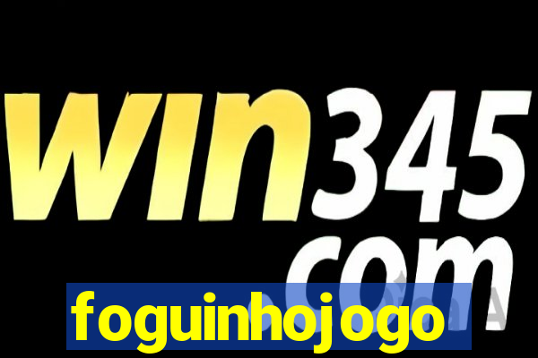 foguinhojogo