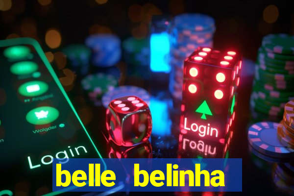 belle belinha privacy nudes