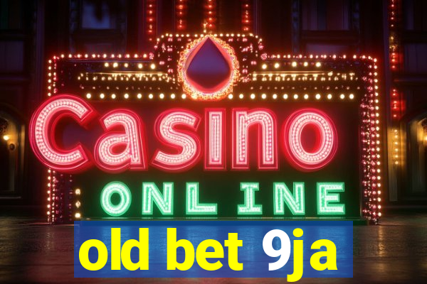 old bet 9ja