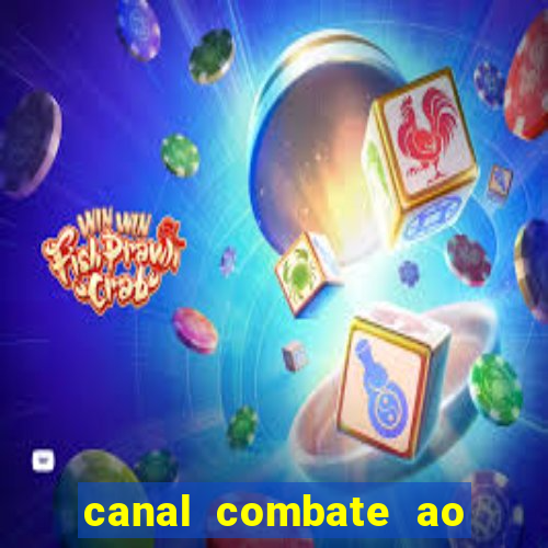 canal combate ao vivo multicanais
