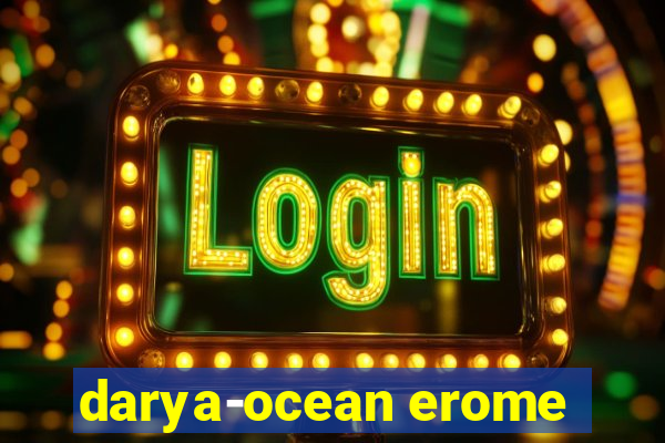 darya-ocean erome