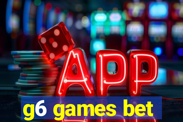 g6 games bet