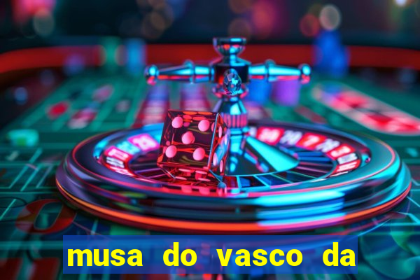 musa do vasco da gama caiu na net