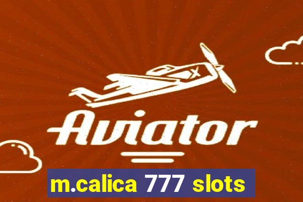 m.calica 777 slots