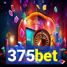 375bet