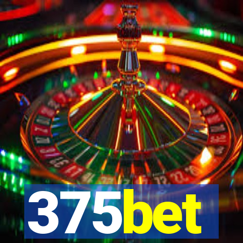 375bet