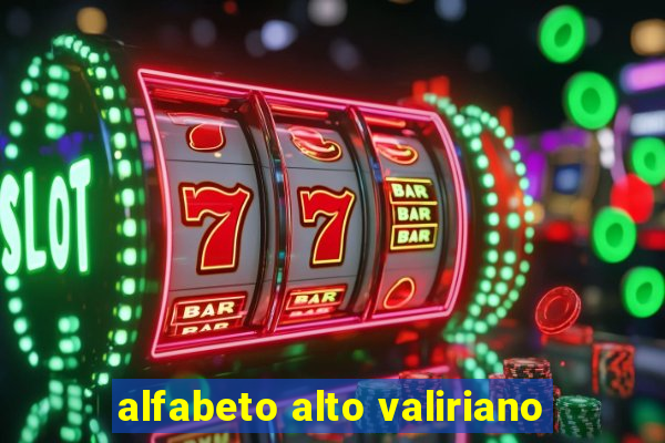 alfabeto alto valiriano