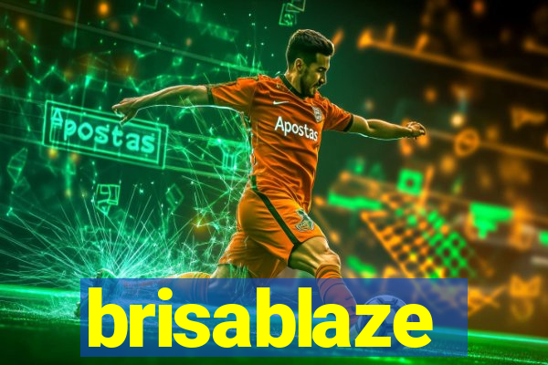 brisablaze