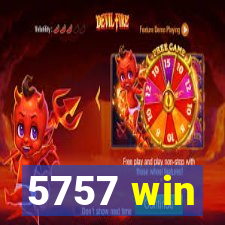 5757 win