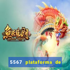 5567 plataforma de jogos login