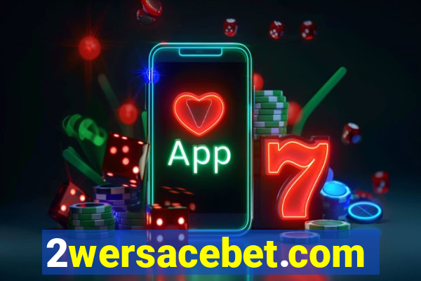 2wersacebet.com