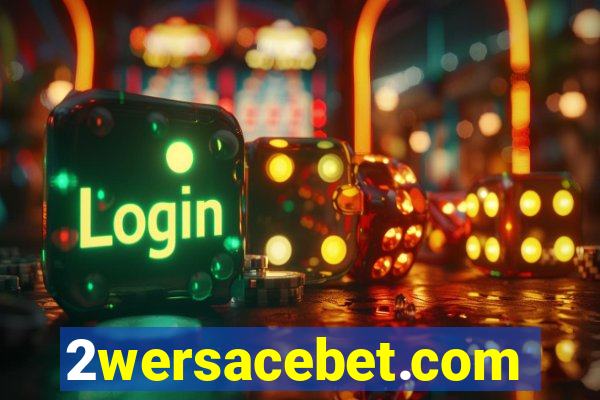 2wersacebet.com