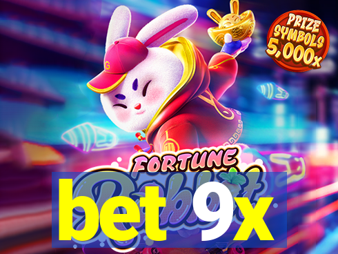 bet 9x