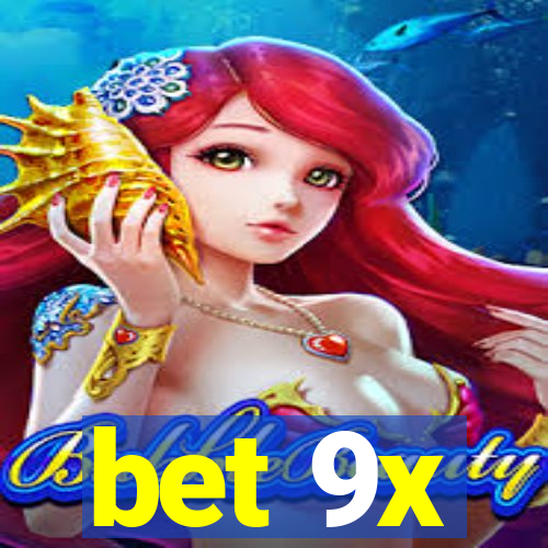 bet 9x