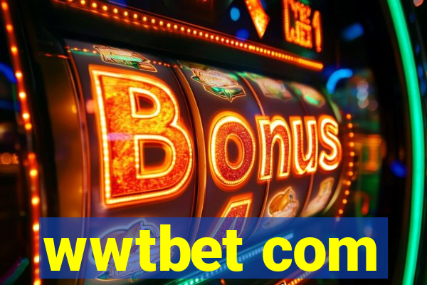 wwtbet com