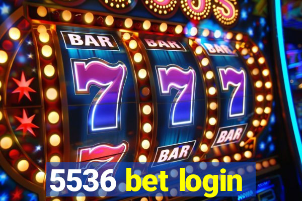 5536 bet login