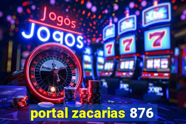 portal zacarias 876
