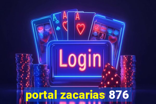 portal zacarias 876