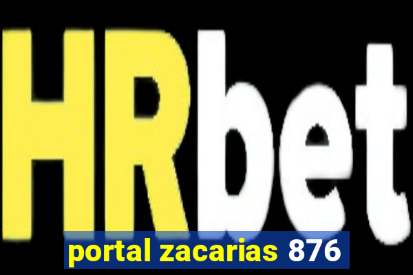 portal zacarias 876